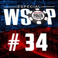 WSOP Event #34 - U$ 1.000 Double Stack No Limit Holdem - Dia 3