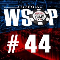 WSOP Event #44 - U$ 1.500 Bounty No Limit Holdem - Dia 2